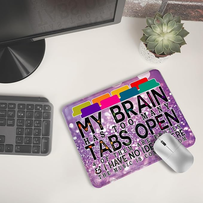 Funny Computer Humor Mouse Pad Purple for Desk, My Brain Has Too Many Tabs Open Funny Work Stress Relief Mousepads for Coworkers Programmers Students Home Office Desk Accessories, 9.5x7.9 Inch