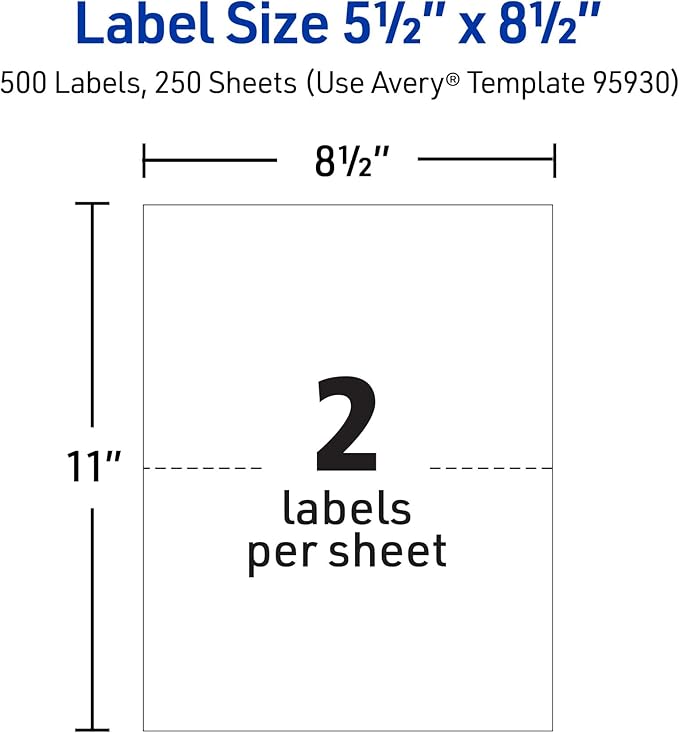Avery Half Sheet Printable Shipping Labels, 5.5" x 8.5", White, 500 Blank Mailing Labels, Great for Packages, Product Merchandising, Organization, and More (95930)