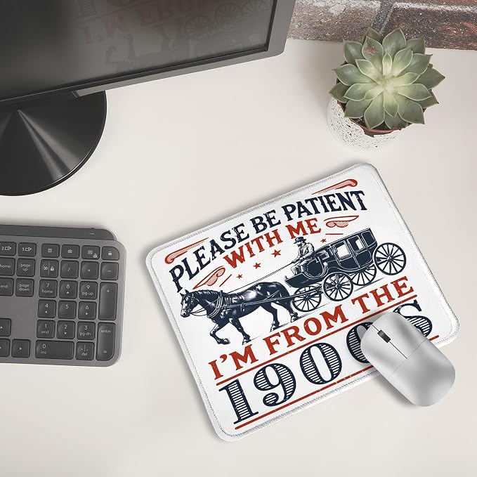 Funny Western Mouse Pad, Please Be Patient with Me I'm from The 1900s Humorous Mouse Pad for Work Wireless Mouse Computers Laptop Desk Accessories, Western Office Supplies, 9.5x7.9 Inch