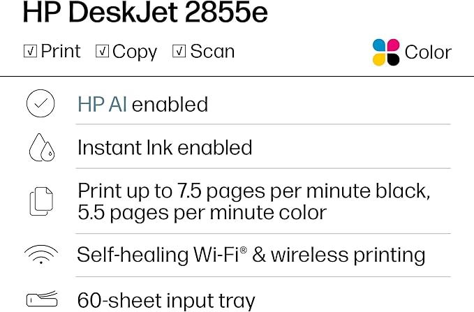 HP DeskJet 2855e Wireless All-in-One Color Inkjet Printer, Scanner, Copier, Best-for-home, 3 month Instant Ink trial included. This printer is only 2.4 ghz capable. (588S5A)