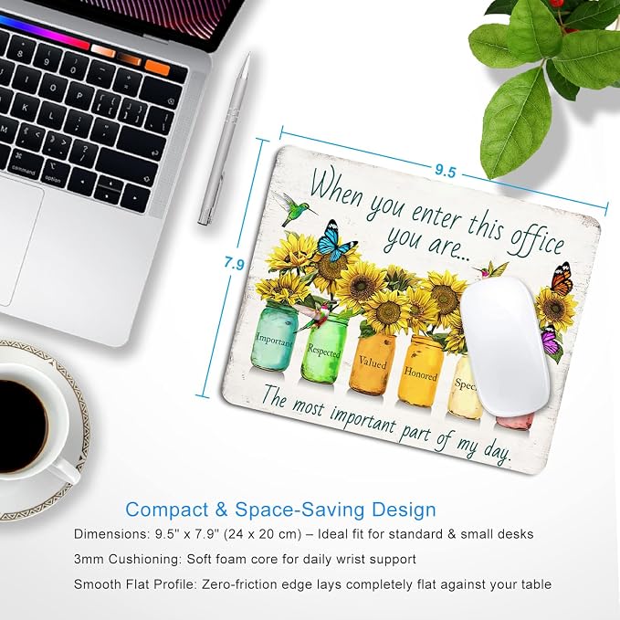 Sunflower Office Quotes Mouse Pad, 9.5"x7.9" Non-Slip Mousepad | Personalized printed square mousepad with inspiring quotes. Clean-cut flush edges & premium smooth cloth for working decor.