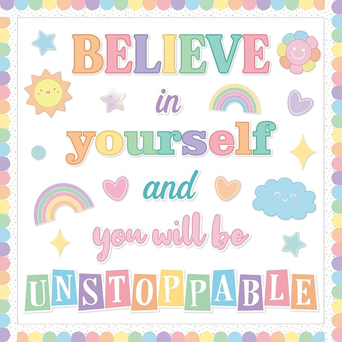 Believe in Yourself Bulletin Board Set Pastel Positive Saying Classroom Bulletin Board Decorations Motivational Cutouts for Back to School Classroom Kindergarten Elementary Middle School Wall Decor
