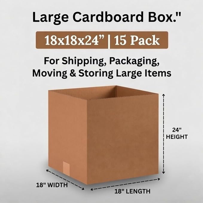 18"W x 18"L x 24"H (15-Pack) Large Shipping Boxes | Kraft Corrugated Cardboard Boxes for Packing, Moving and Storage, Multi Purpose Use | Single-Wall, 65 lbs