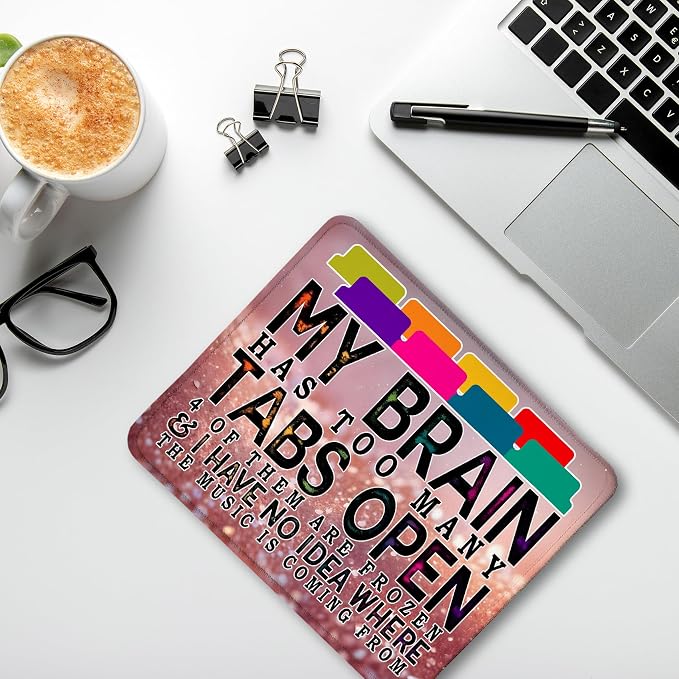 Funny Computer Humor Glitter Mouse Pad for Desk,My Brain Has Too Many Tabs Open Funny Work Stress Relief Mousepads for Coworkers Programmers Students Home Office Desk Accessories,9.5x7.9 Inch