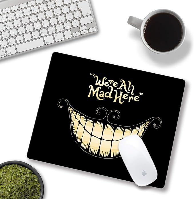 We're All Mad Here Funny Mouse Pad, Small Non-Slip Rubber Gaming Mousepad for Wireless Mouse, Desk Mat for Office & Home Use