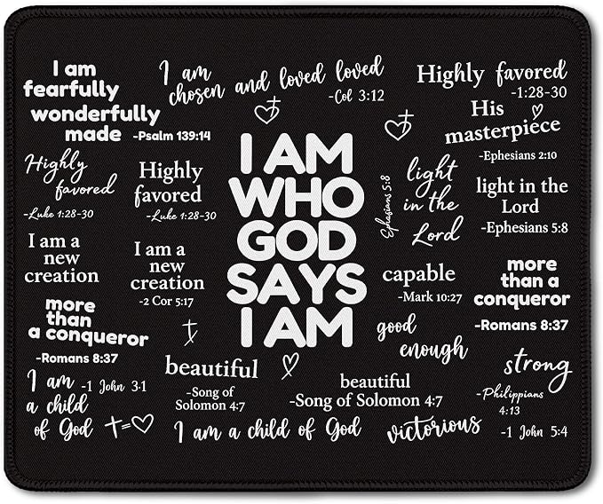 Inspirational Christian God Says I Am Mouse Pad, Black Bible Verse Affirmation Mouse Pads Mousepad for Home Office Dorm Computers Laptop Supplies Desk Accessories, 9.5x7.9 Inch