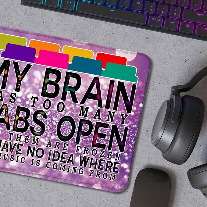 Funny Computer Humor Mouse Pad Purple for Desk, My Brain Has Too Many Tabs Open Funny Work Stress Relief Mousepads for Coworkers Programmers Students Home Office Desk Accessories, 9.5x7.9 Inch