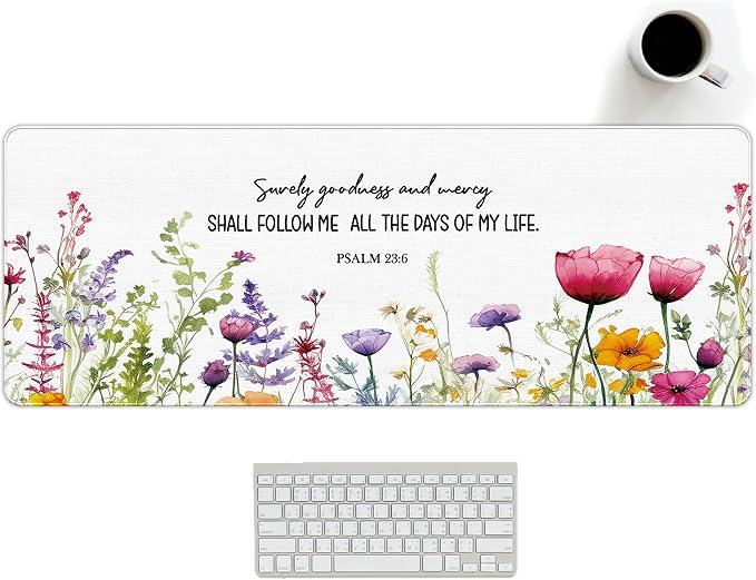 Flroal Christian Desk Mat, Bible Verses Large Mouse Pad 31.5x11.8 | Surely Goodness and Mercy, Flroal Gaming Mouse Pad, Bible Inspiration Gifts, Christian Office Decor for Women