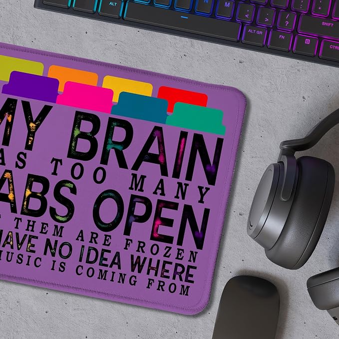 Funny Computer Humor Purple Mouse Pad for Desk, My Brain Has Too Many Tabs Open Funny Work Stress Relief Mousepads for Coworkers Programmers Students Home Office Desk Accessories, 9.5x7.9 Inch
