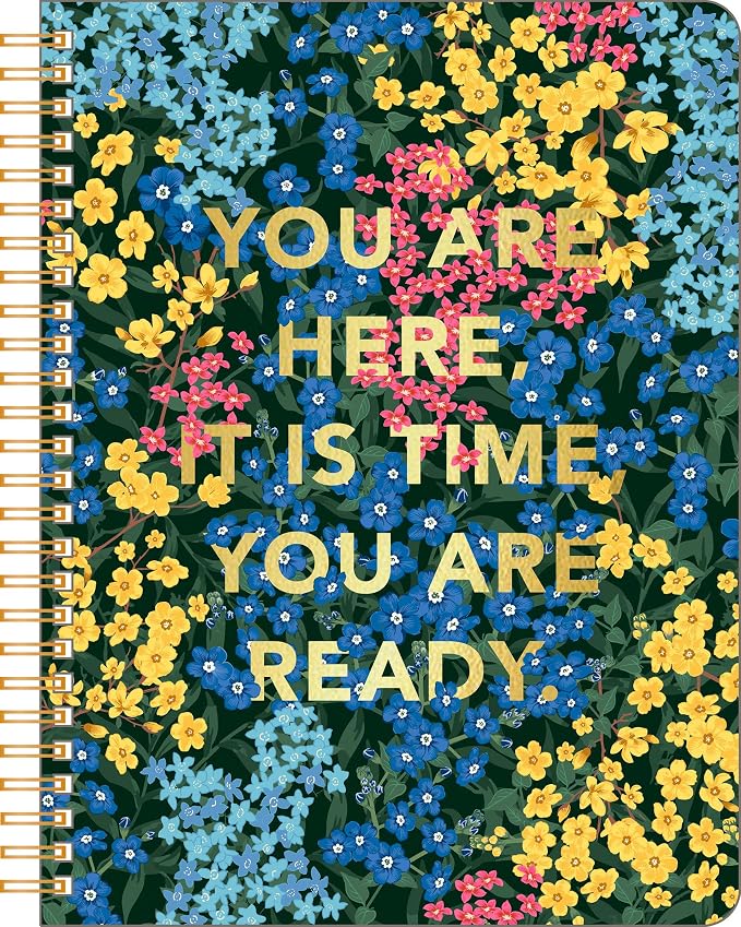 Compendium Spiral Notebook - You are here, it is time, you are ready. — A Designer Spiral Notebook with 192 Lined Pages, College Ruled, 7.0”W x 9.25”H